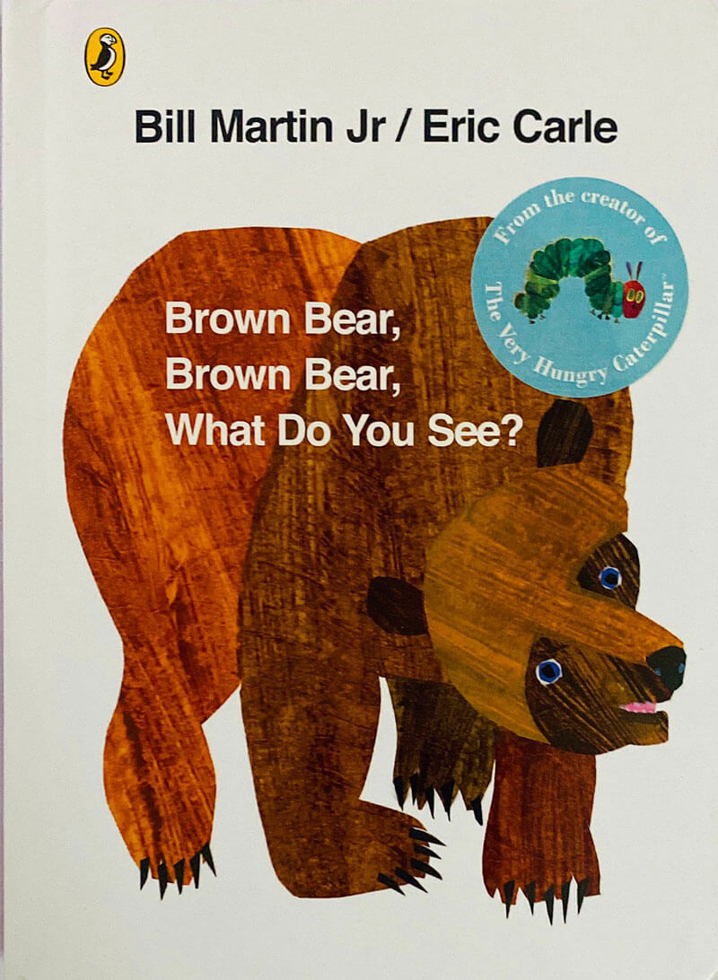 Brown Bear, Brown Bear, What Do You See By Eric Carle – Page Turners