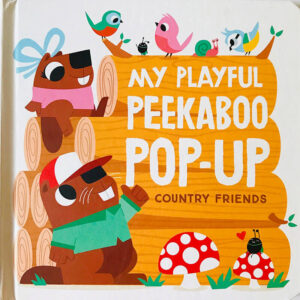 My Playful Peekaboo Pop-Up : Country Friends